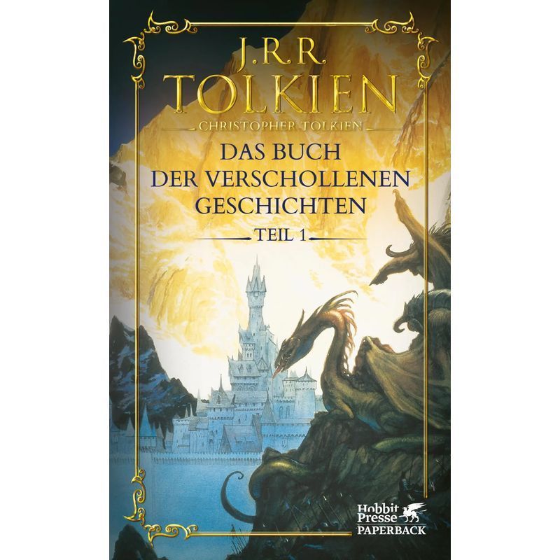 The Book Of Lost Tales. Part 1 - Paperback - J. R. R. Tolkien - The Book Of Lost Tales - Softcover - 445 Pages - German - 2022 - Klett Cotta Publishing House - Ean 9783608965896