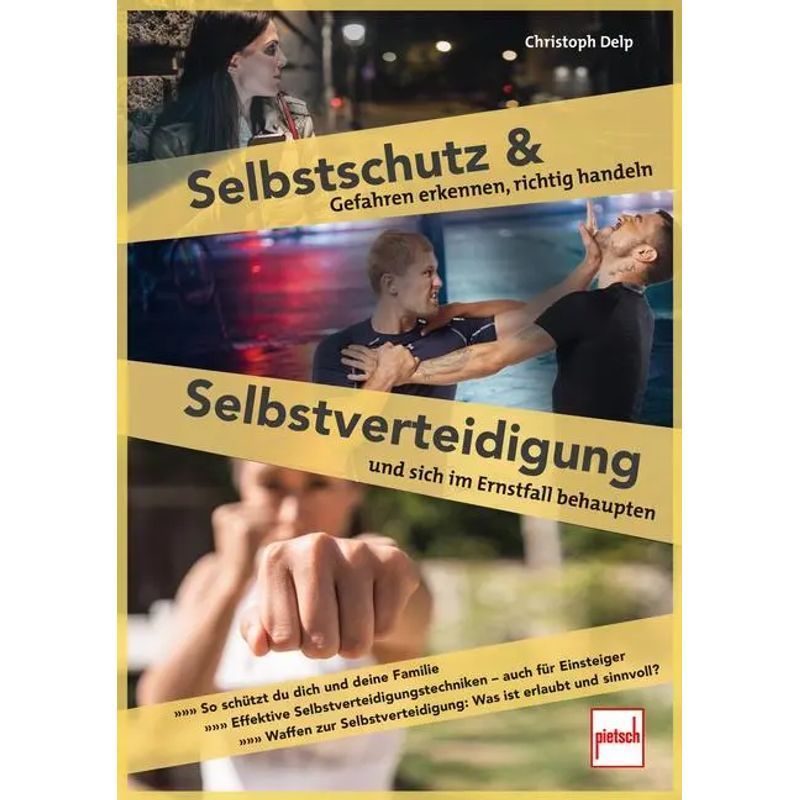 Image of Self-protection And Self-defense - Paperback - Recognize Dangers, Act Correctly And Assert Oneself In An Emergency - Christoph Delp - 128 Pages - German - 2025 - Motorbuch Verlag - Ean 9783613510067