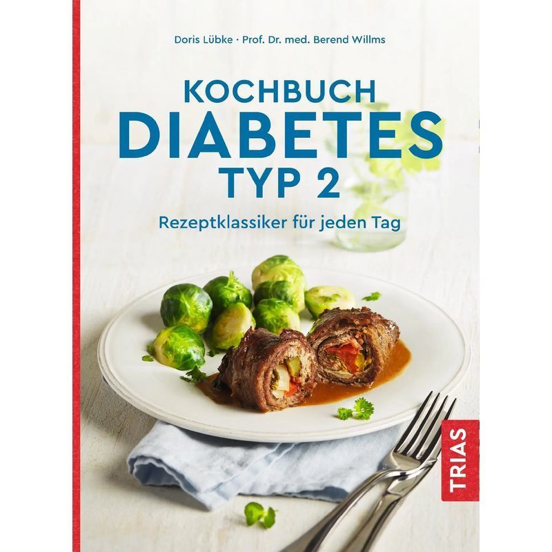 Image of Diabetes Type 2 Cookbook - Classic Recipes For Every Day - Doris Lübke (et Al.) - Paperback - Softcover (kb) - 264 Pages - German - 2021 - Trias - Ean 9783432114866