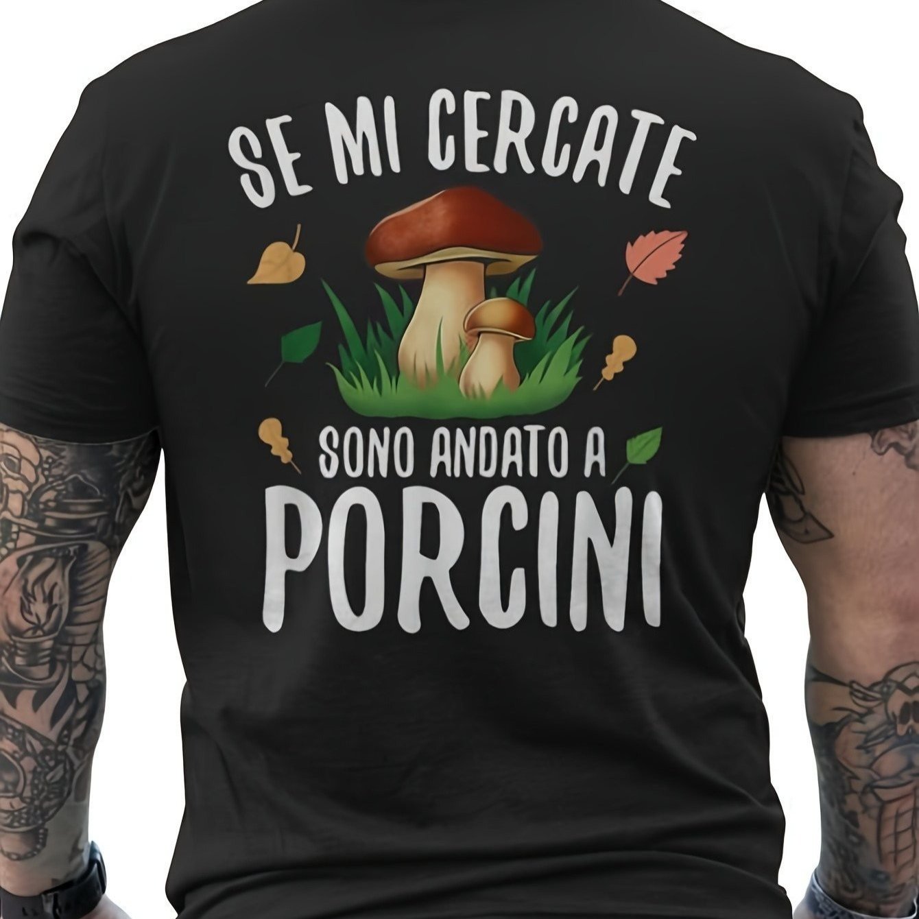 TEMU Fun Men's T-shirt With And Mushroom Hunter - Italian Mushroom Quote And Back Print With Autumnal Forest And "'re Looking For A Porcini", Casual