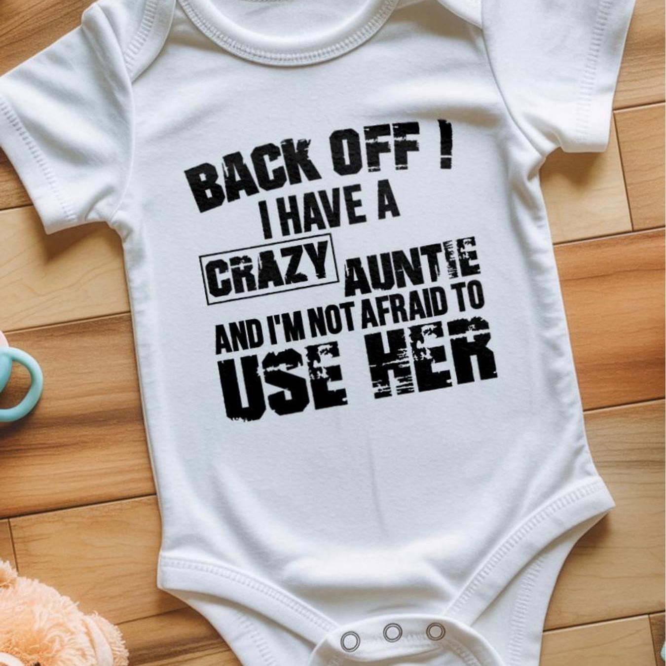 TEMU Back Off ! I Have A Crazy Auntie And To Use Her Baby Vest Soft Newborn Romper Bodysuit Comfortable Infant Crawling Vest, Ideal Baby Shower Gift