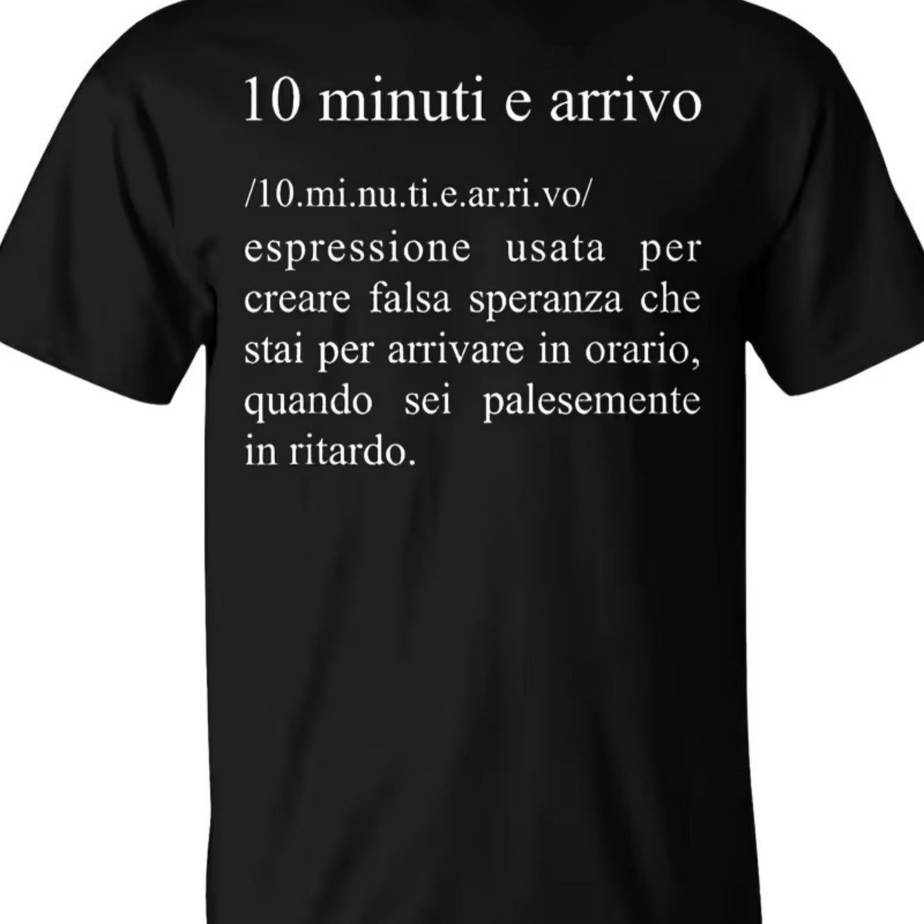TEMU Maglietta divertente con dal - "10 Minuti per Arrivare", con testo , Vestibilit� Regular, Unisex, Maglietta casual i